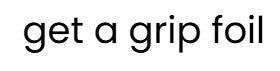 Get a Grip Foil Hair Foils